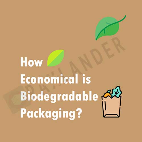 How economical is biodegradable packaging